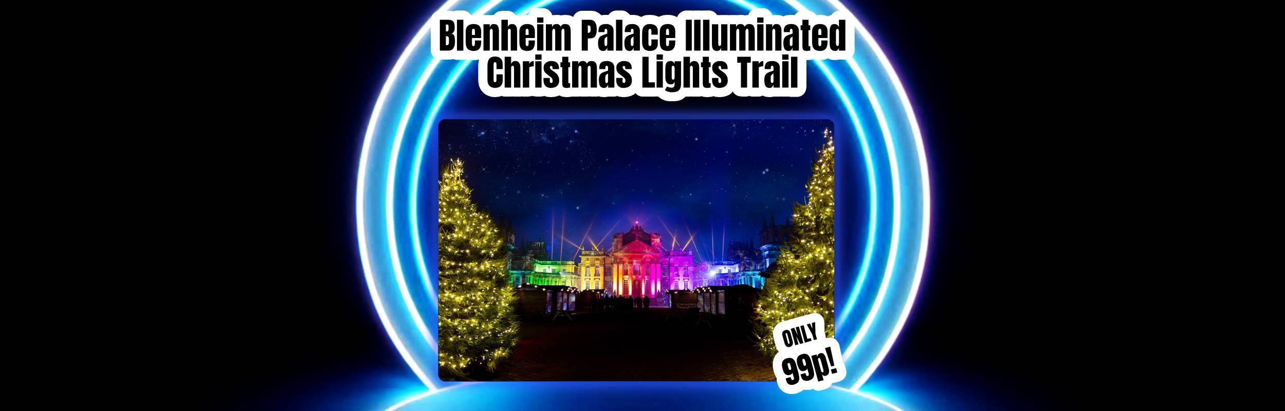 Blenheim Palace Illuminated Christmas Lights Trail