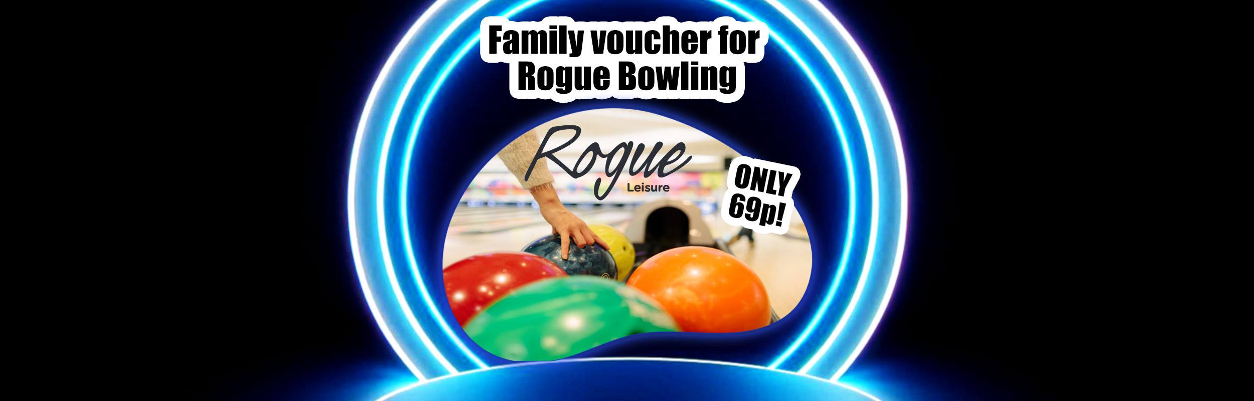 Family voucher for Rogue Bowling