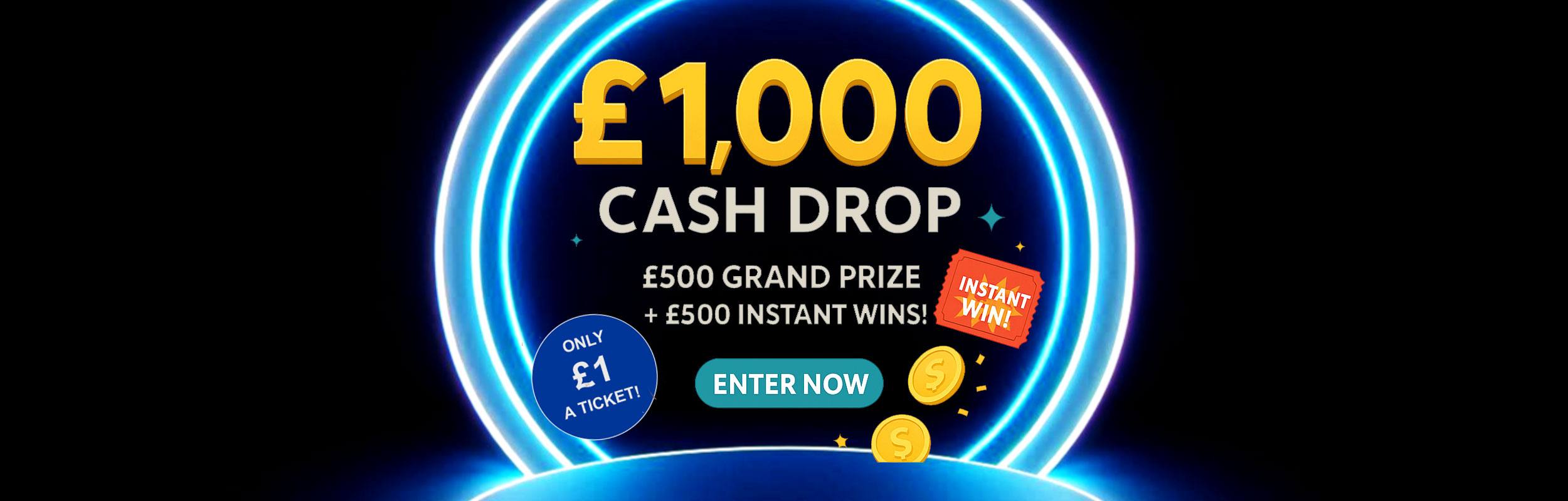 £1,000 Cash Drop
